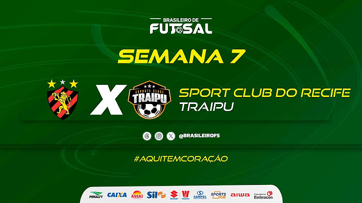 Brasileiro de Futsal | Sport Recife x Traipu | Semana 7 | Ao vivo