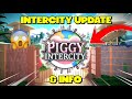 We have piggy intercity updates roblox