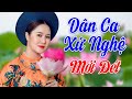 Dân Ca Xứ Nghệ Nghe MỘT LẦN Nhớ TRỌN ĐỜI | Một Khúc Tâm Tình Người Hà Tĩnh, Hai Quê | ĐẶC BIỆT HAY