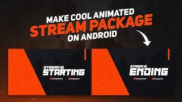 Make Cool Animated Stream Package On Android l Ps Touch + Kinemaster Tutorial