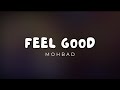 MOHBAD - Feel Good (LYRICS)