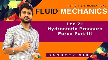 Lec 21 I Hydrostatic Pressure Force I Part 03 I GATE 2020 I ME/CE