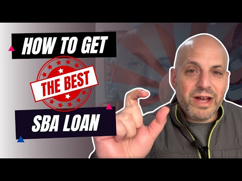 How to Get the Best SBA 7a Loan