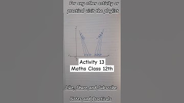 Class 12 Maths Lab Activity 13 Solution// Maths Lab Practical Class 12// #mathsactivity  #maths