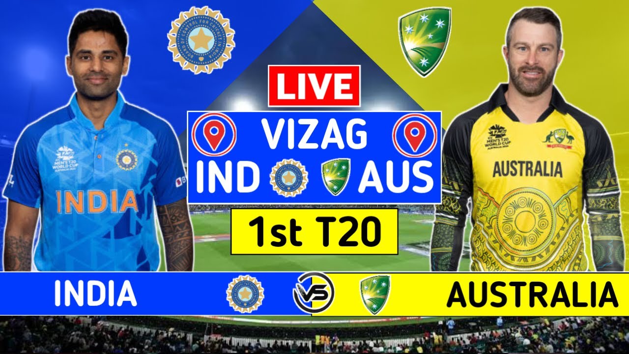 India vs Australia 1st T20 Live Scores IND vs AUS 1st T20 Live Scores
