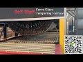 Soft Shaft Curve Glass Tempering Machine, Bent Glass Tempering Furnace,Curved Glass Tempering Oven