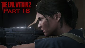 The Evil Within 2 - Nightmare Difficulty - Part 18 (Father Theodore | Torres)