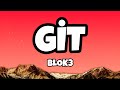 BLOK3 GİT Sözleri Lyrics