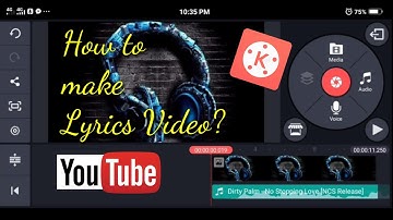 How to make lyric video using android phone | Kinemaster 2021