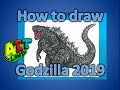 How to Draw Godzilla 2019