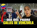 El Día DEL PADRE en las calles VENEZUELA 🇻🇪😱 *no me lo esperaba*