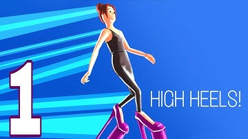 HIGH HEELS! - GAMEPLAY WALKTHROUGH PART 1 |LEVEL 1-10|