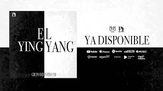 El Yin Yang - Grupo Definitivo NB (Audio Oficial)