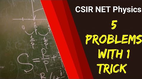 CSIR NET Problems Trick | Physical Science ||✓