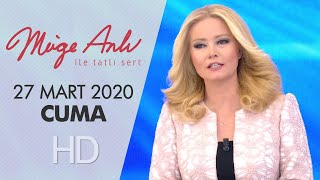 Müge Anlı İle Tatlı Sert 27 Mart 2020 | Cuma