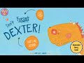 Don't Forget DEXTER | Animated Book for Kids | Read aloud