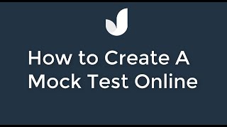 How to Create A Mock Test Online