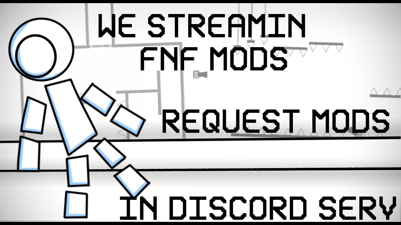 Streaming FNF Mods! (REQUEST MODS IN DISCORD SERVER LINK IN DESC) 
