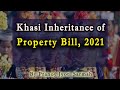 Khasi Inheritance of Property Bill, 2021 | Matrilineal System in India |