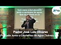 Plantado Junto a Corrientes de Agua (Salmos 1:3) Predicación Pastor José Luis Olivares