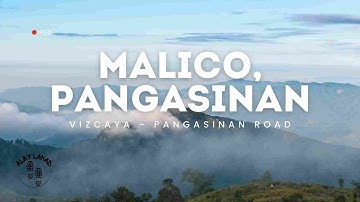 Santa Fe, Nueva Vizcaya to Pangasinan Road (Malico) 4K