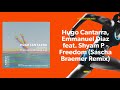 Hugo Cantarra Emmanuel Diaz Feat Shyam P Freedom Sascha Braemer Remix mp3