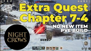 Extra Quest Chapter 7-4 | NightCrows Net Worth