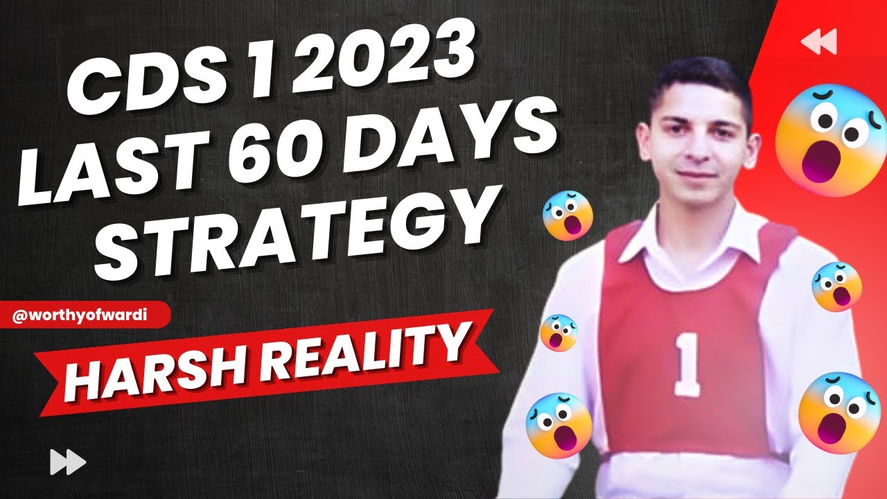 How To Crack CDS 1 2023 In LAST 60 DAYS Full Detailed STRATEGY - YouTube