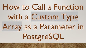 How to Call a Function with a Custom Type Array as a Parameter in PostgreSQL