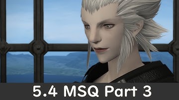 FFXIV Shadowbringers - MSQ 5.4 - Part 3 - No Commentary