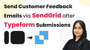 How to Send Customer Feedback Emails via SendGrid after Typeform Submissions