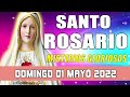 SANTO ROSARIO DE HOY DOMINGO 01 DE MAYO 2022🌷MISTERIOS GLORIOSOS🌺ALABANZADE DIOS