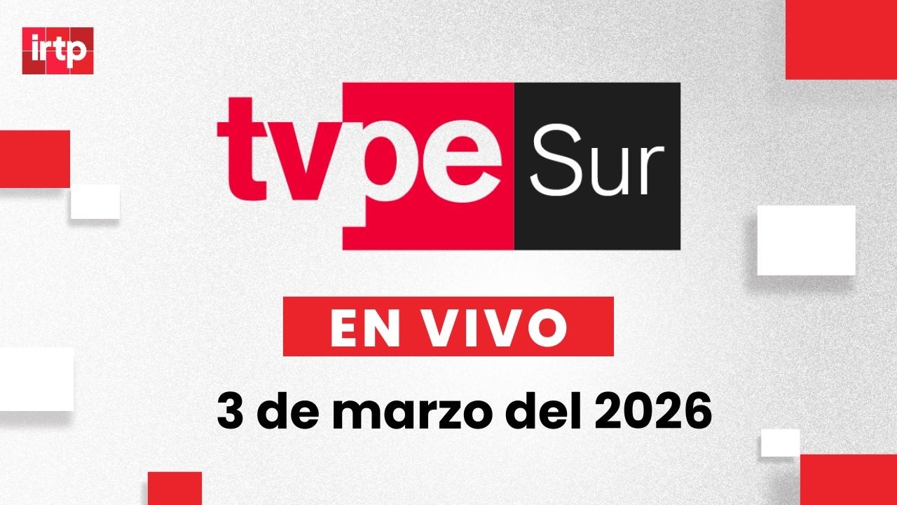 TVPerú Sur EN VIVO | Noticias desde el sur del Perú – 3 de marzo del 2026