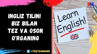 INGLIZ TILINI BIZ BILAN TEZ VA OSON O'RGANING!!!
