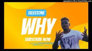 Islestone - WHY_ music -2024