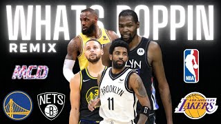 Steph X Lebron X KD X Kyrie Mix - &quot;WHATS POPPIN&quot; ft. Jack Harlow