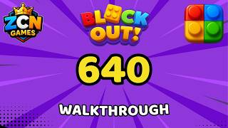 Block Out Level 640 Walkthrough | Full Solution