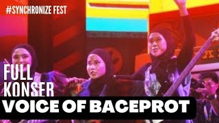 FULL KONSER VOB DI SYNCHRONIZE FEST 2022 #voiceofbaceprot #baladceprot #synchronizefest