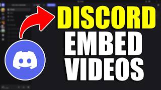 How To Embed Videos on Discord (Step By Step)
