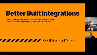 Better Built Integrations Full Webinar Presented by Hyland and Savvy Source