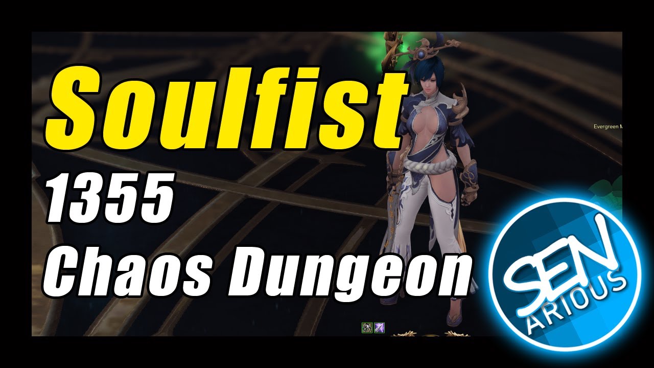Soulfist 1355 Tier 3 Chaos Dungeon w/build!