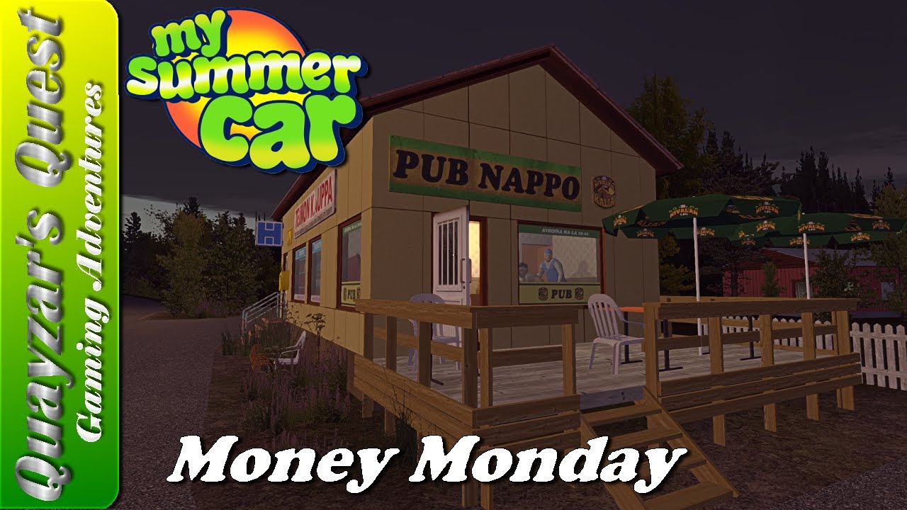 My Summer Car - Episode 49 - Money Monday 