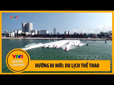 Du lịch thể thao là hướng đi mới | VTV4 2023 mới nhất