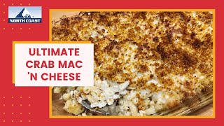 The Ultimate Crab Mac and Cheese Recipe | North Coast Seafoods