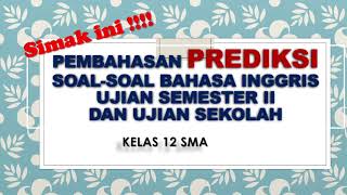 🔴PREDIKSI SOAL UJIAN SEMESTER 2 DAN UJIAN SEKOLAH 2021 | BAHASA INGGRIS screenshot 2