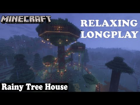 Minecraft Relaxing longplay - Rainy Tree House - Cozy Build Tree House (No Commentary) 1.19