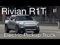 Rivian R1T: An electric pickup!