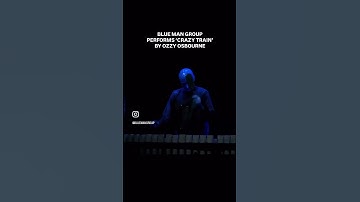 Thumbnail of The blue man group performs crazy train by Ozzy Osbourne