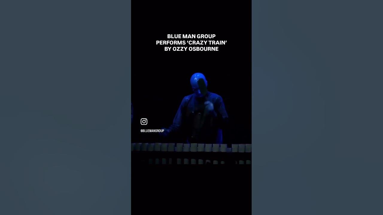 The blue man group performs crazy train by Ozzy Osbourne