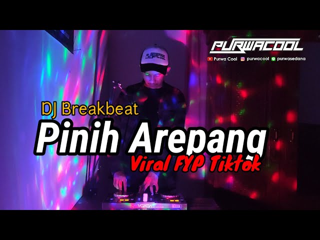 DJ Breakbeat Pinih Arepang Remix Viral FYP Tiktok Terbaru 2024 class=